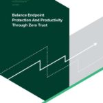 ar Forrester Balance Endpoint Protection And Productivity Through Zero Trust thumb