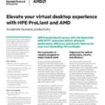Solution Brief Elevate your virtual desktop experience with HPE ProLiant and AMD 1 thumb