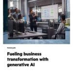 Fueling business transformation with generative AI thumb