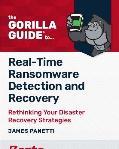 The Gorilla Guide To Real Time Ransomware Detection and Recovery Rethinking Your Disaster Recovery Strategies thumb