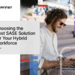 eb choosing sase solution hybrid workforce thumb